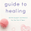 A Widow's Guide to Healing